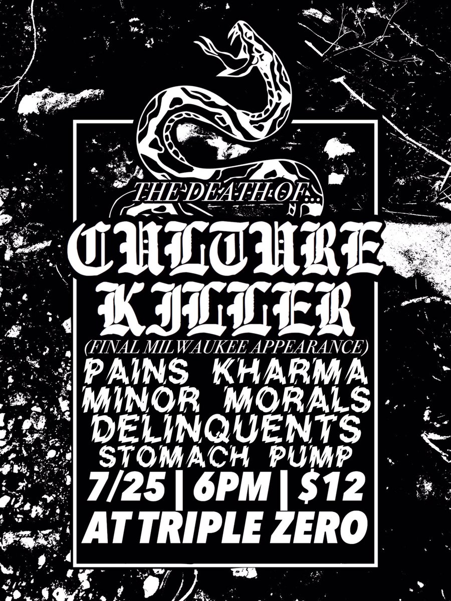 tshmke's tweet photo. Updated flyer for the Culture Killer show. Triple Zero is located at 3610 West Pierce Street in Milwaukee. Spread the word! 

RT RT RT RT https://t.co/OiNY8NRjYR
