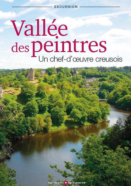 Balade au fil de la Creuse, entre nature, culture et savoir-faire. Une terre d'inspiration...