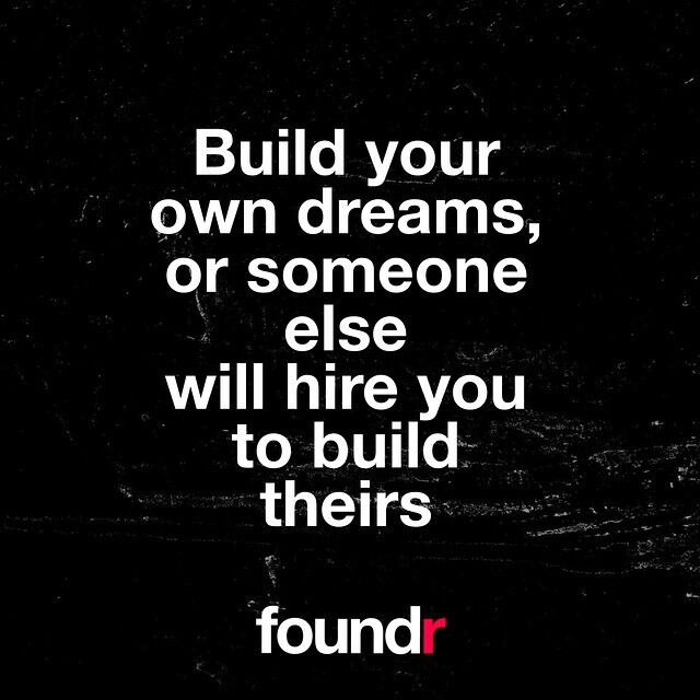 psychandwealth's tweet photo. Build your OWN dreams... #quote #entrepreneur #startup #foundr https://t.co/u7jlRUxwGR https://t.co/3VVwRg6kOZ