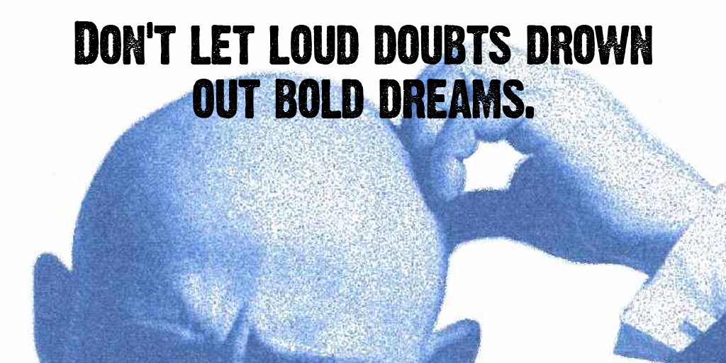 SStunningDaily's tweet photo. Don't let loud doubts drown out bold dreams. #ThankfulThursday https://t.co/kcsw7k2NvD
