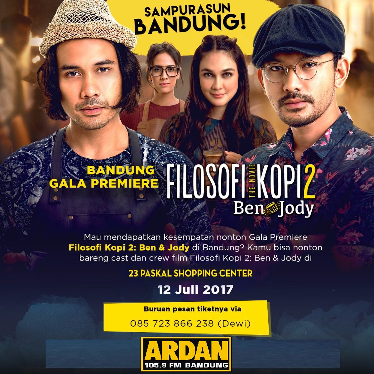 ardanradio's tweet photo. Gala Premiere Filosofi Kopi 2: Ben &amp; Jody dan nonton bareng cast +crew! Rabu, 12 Juli 2017 - CGV Paskal 23
CP: 085723866238 (Dewi) https://t.co/c7WV5wERtS