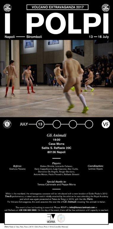 FondazioneMorra's tweet photo. #locandina della performance #ipolpi #VolcanoExtravaganza2017 #soccer #players a #CASAMORRA #13luglio @peake_eddie https://t.co/fJaaBpCBVI