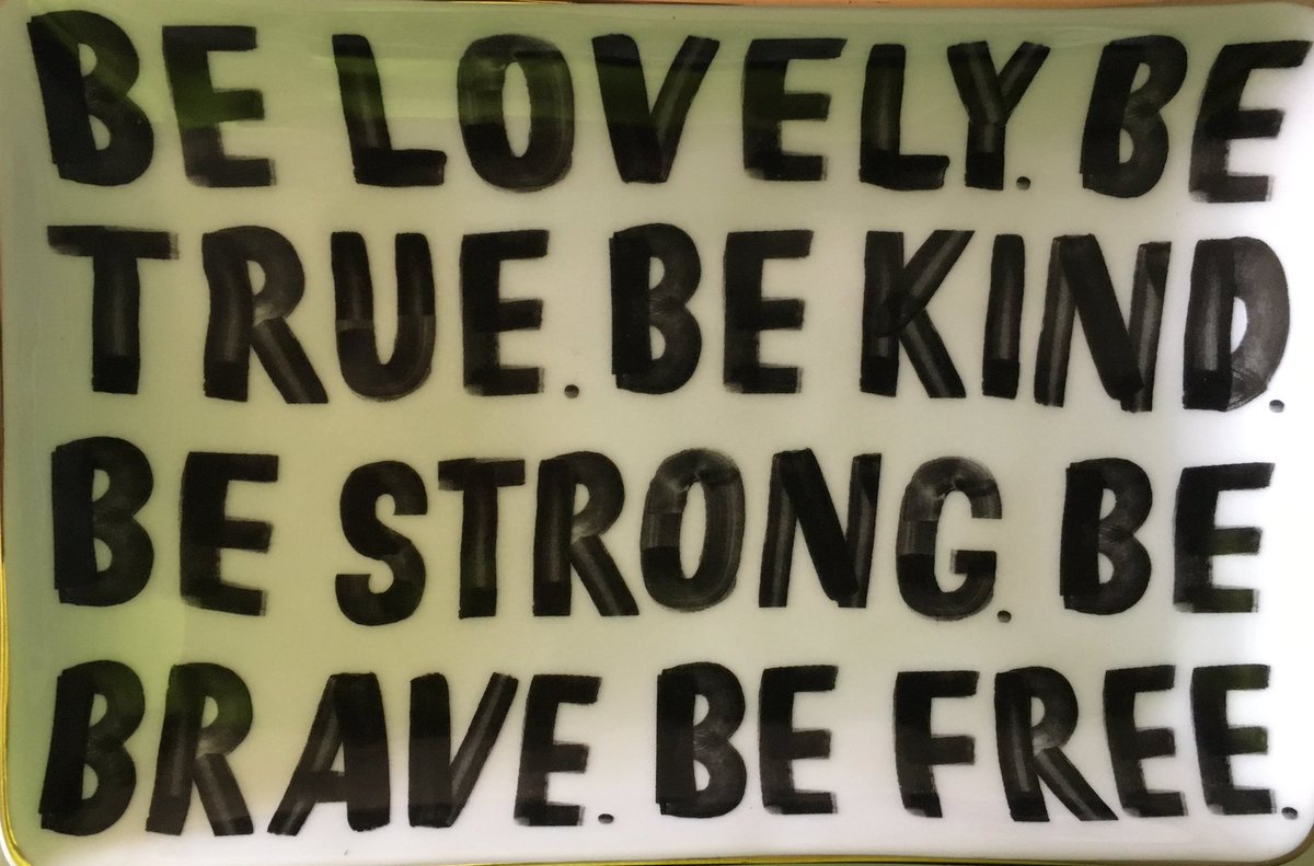Be lovely. Be true. Be kind. Be strong. Be brave. Be free. #inspiration