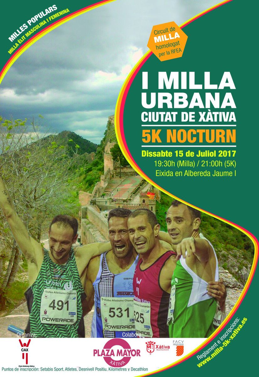 Dissabte 15 de juliol, primera milla urbana de #Xàtiva