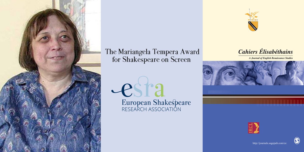 The Mariangela Tempera Award for Shakespeare on Screen
(ESRA / Cahiers Elisabethains)
Apply here: tinyurl.com/y7uw4m6q