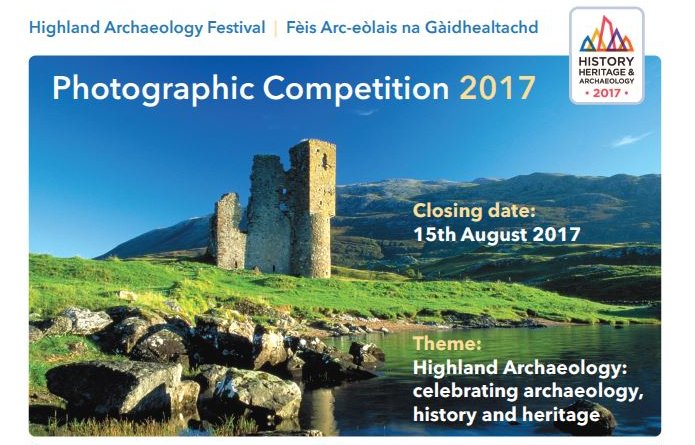 Perfect blue skies or moody clouds, our Photographic Competition is happening NOW. Details and entry form at highlandarchaeologyfestival.org