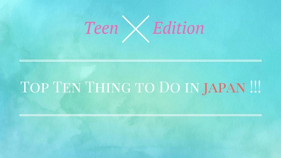 almost_mia's tweet photo. Top 10 Things To Do in Japan!!!! Teen Edition!!! https://t.co/UeDJXp6Q6J https://t.co/LktKiwiTe8
