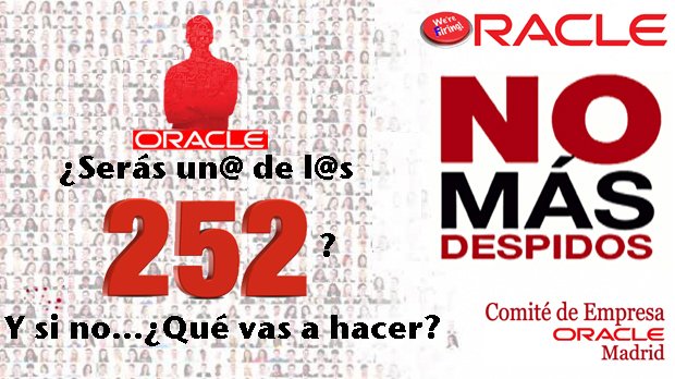 ComiteOracle's tweet image. ¿Serás un@ de l@s 252 que Oracle quiere despedir en España? Y si no... ¿qué vas a hacer por tus compañer@s? #OracleERE2017 #ComiteOracle