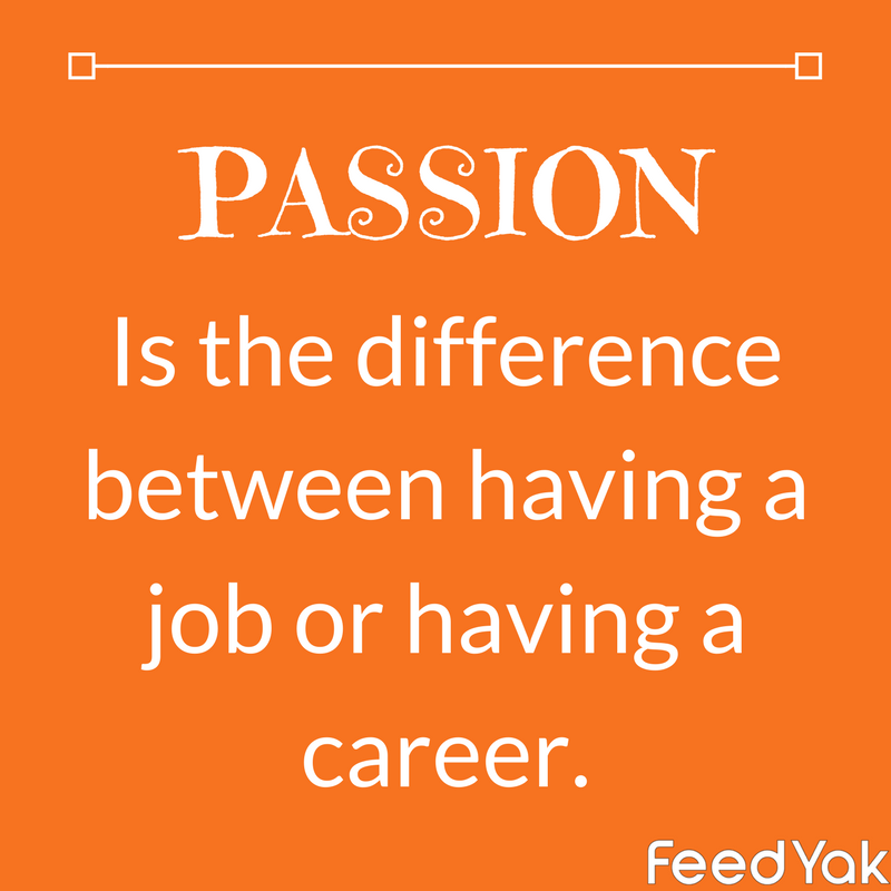 FeedYakapp's tweet photo. #MondayMotivation Feeling #passion for what you do means never working a day! #employeeexperience https://t.co/S71U3rdJNI