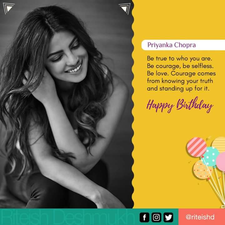 Happy Birthday Dear Priyanka Chopra ...keep shining .. have the brightest one. Much Love  