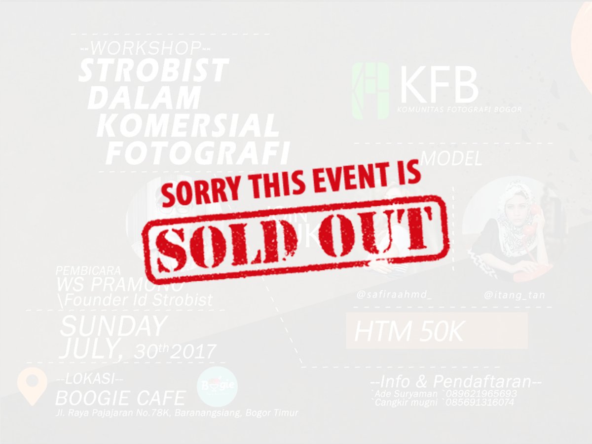 SOLD OUT!

Yang belum beruntung tunggu next event dari KFB ya.

Jangan lupa cek timeline dan juga IG kita.

Salam fotografi

#eventkfb2017