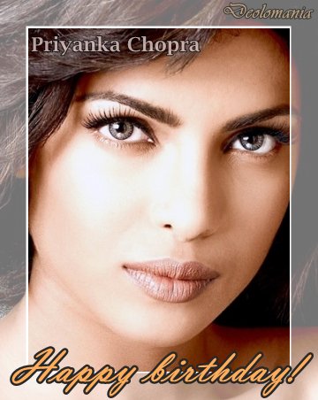 Wishing a very happy birthday to enchanting Priyanka Chopra!   