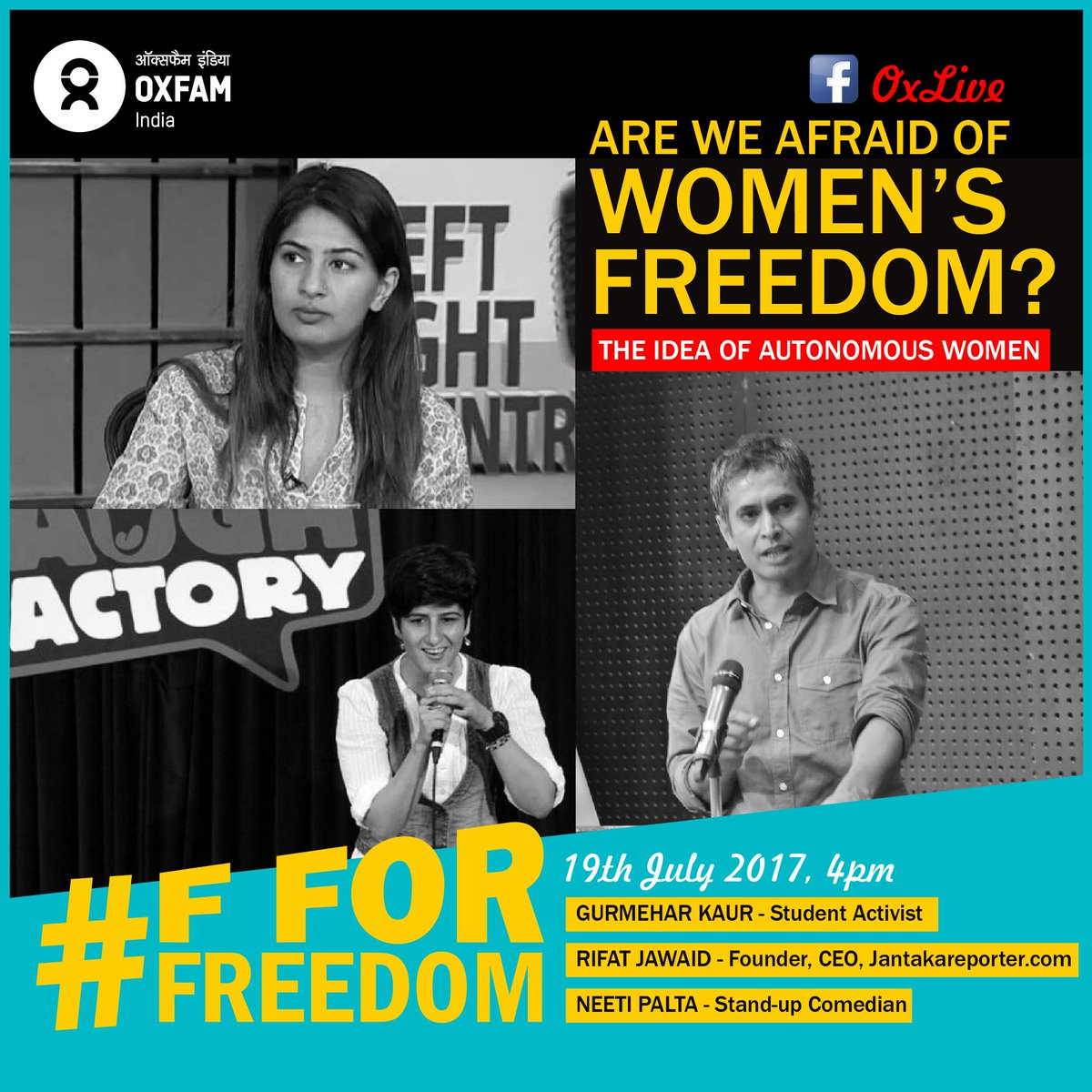 OxfamIndia's tweet photo. #FforFreedom campaign kicks off with #OxLive tom at 4 PM
Catch @neetipalta @RifatJawaid and @mehartweets LIVE on https://t.co/Mc6pSPwDta https://t.co/xRwdRz51xj