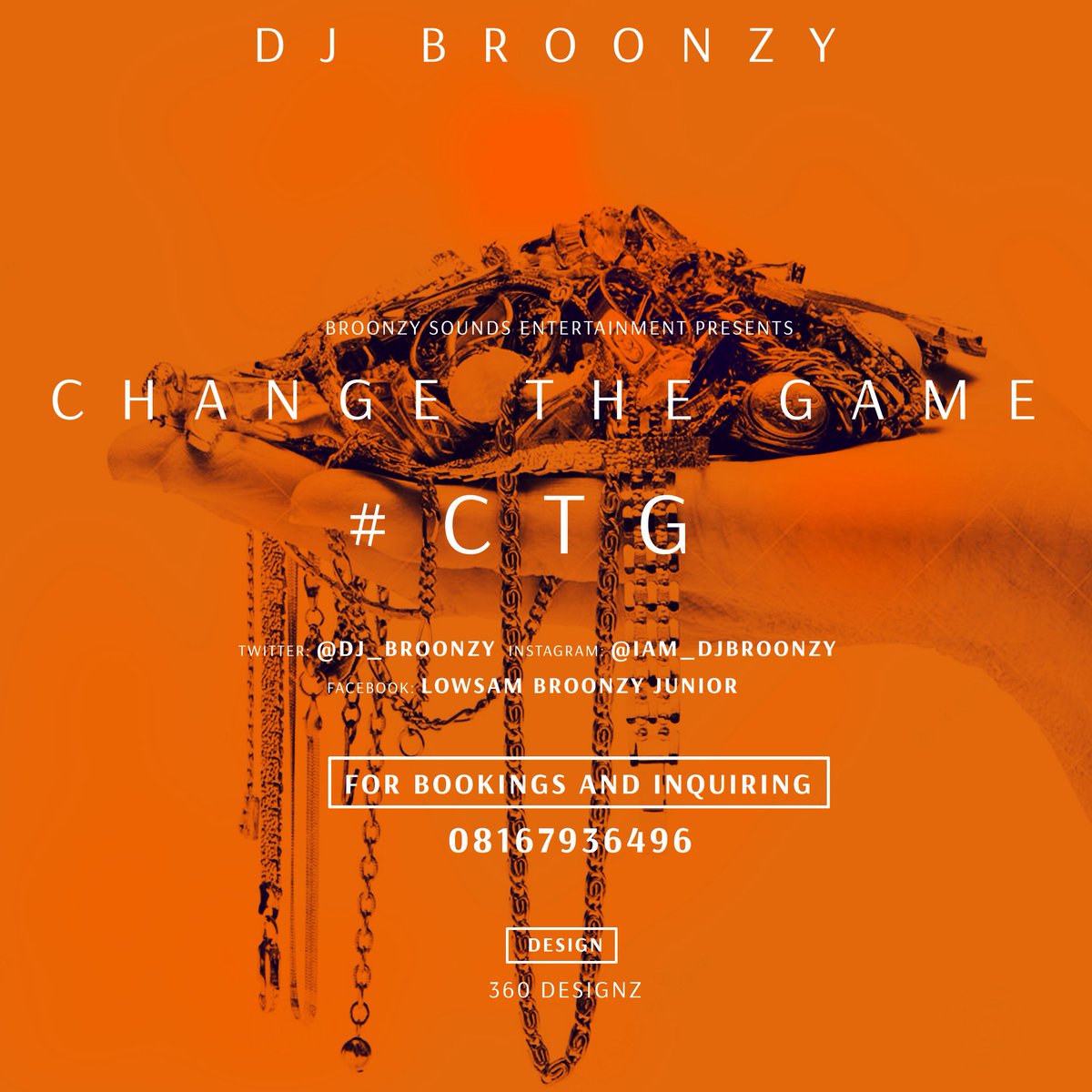 360Designz's tweet image. DJ Broonzy's (@dj_broonzy) #CTG Promotional cover