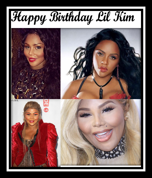 Happy Birthday Lil Kim 