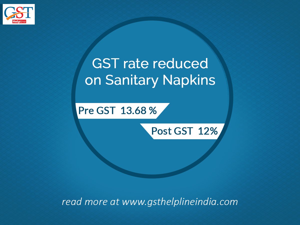 gsthelpline's tweet image. #GST rate on sanitary napkins fixed at 12%. #GSTMasterClasses #GSTForNewIndia #GSTSimplified #GSTForCommonMan #UPBudget