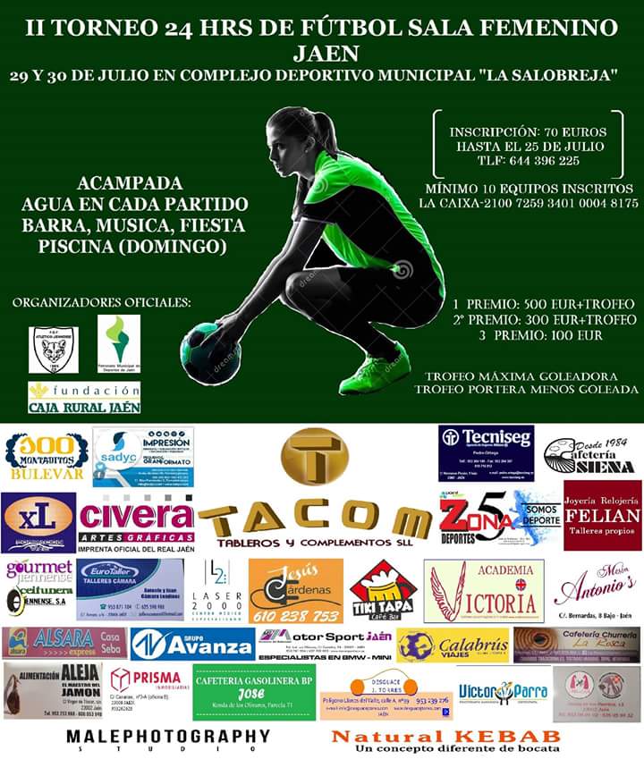 II TORNEO 24 HORAS DE FUTBOL FEMENINO, JAÉN 
Se celebrara el 29 y 30 de Julio en las instalaciones de la salobreja ``Pabellon central´´