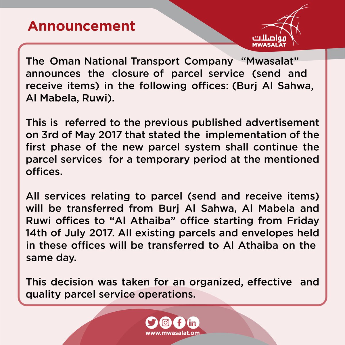 mwasalat_om's tweet photo. In order to improve our #Parcel system💫
.
closure of #Parcel service at the following offices👇🏻starting from  #Friday14,July 2017 https://t.co/kUnAP7SM0I
