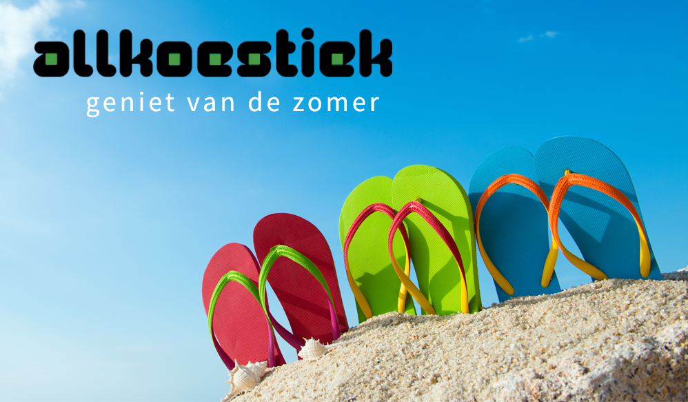 De zomervakantie is begonnen en ook wij gaan er eventjes tussenuit. Allkoestiek is daarom van 15 juli tot en met 30 juli gesloten.