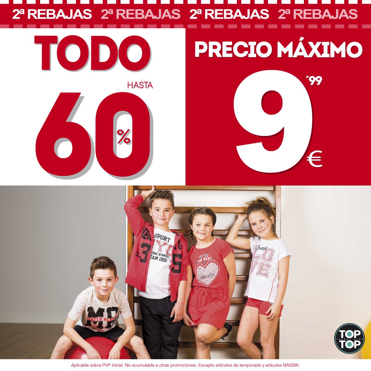 ¡Segundas rebajas en #TOPTOP! 😍 Hasta un 60% y con un máximo de 9,99€ 😮¿Te lo vas a perder? 🏃‍♂️Ya en toptop-kids.com
#rebajas