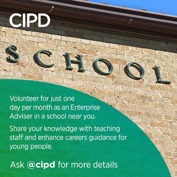 CIPD's tweet photo. Volunteer as an Enterprise Adviser in a school near you - help the mgt team make connections with the world of work. https://t.co/P9Q0oIyLrO https://t.co/mUc7QsxhJK