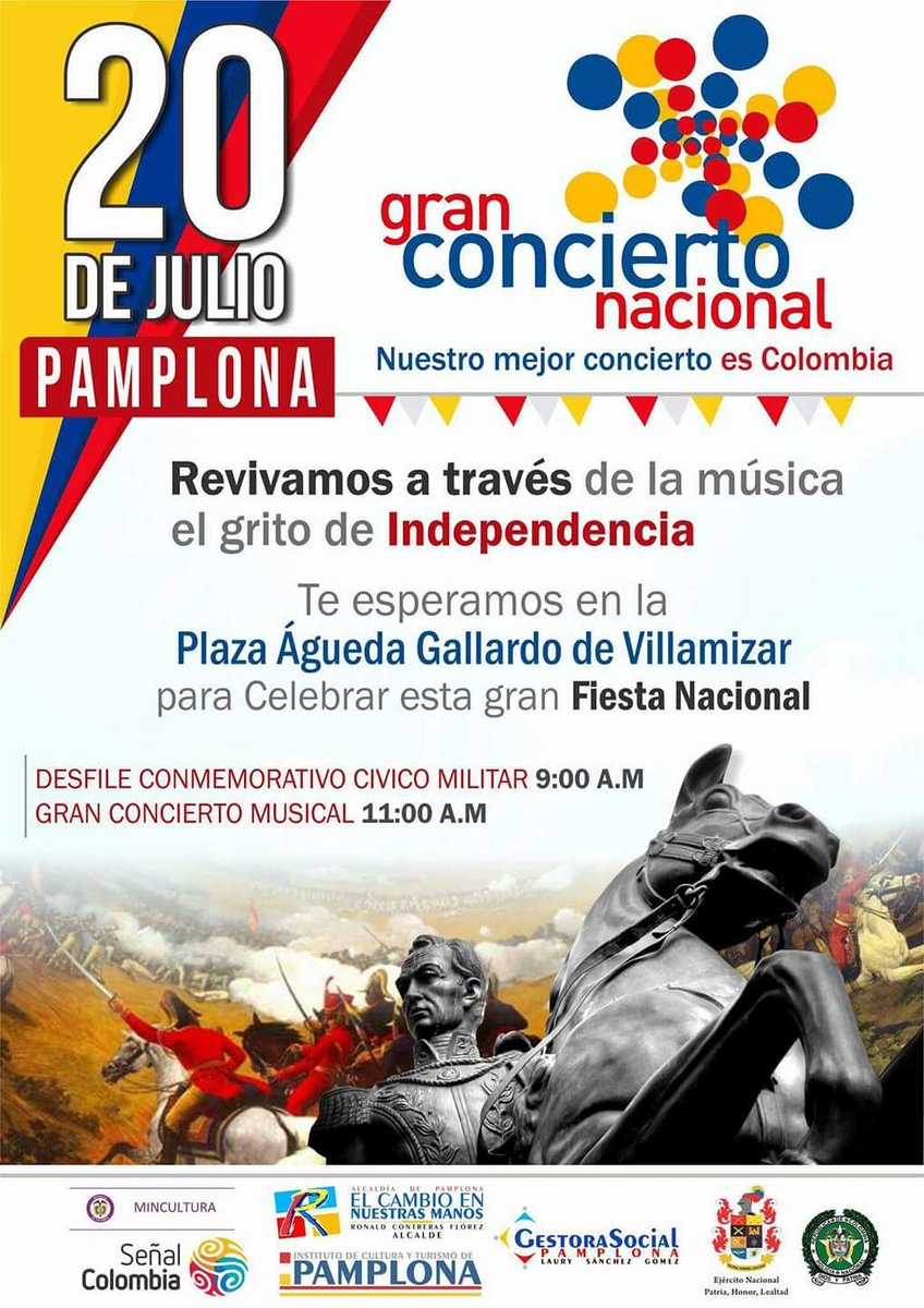 GRAN CONCIERTO NACIONAL Y DESFILE CIVICO MILITAR ESTE 20 DE JULIO EN LA CIUDAD MITRADA. 
 #AlcaldiaDePamplona #ElCambioEnNuestrasManos