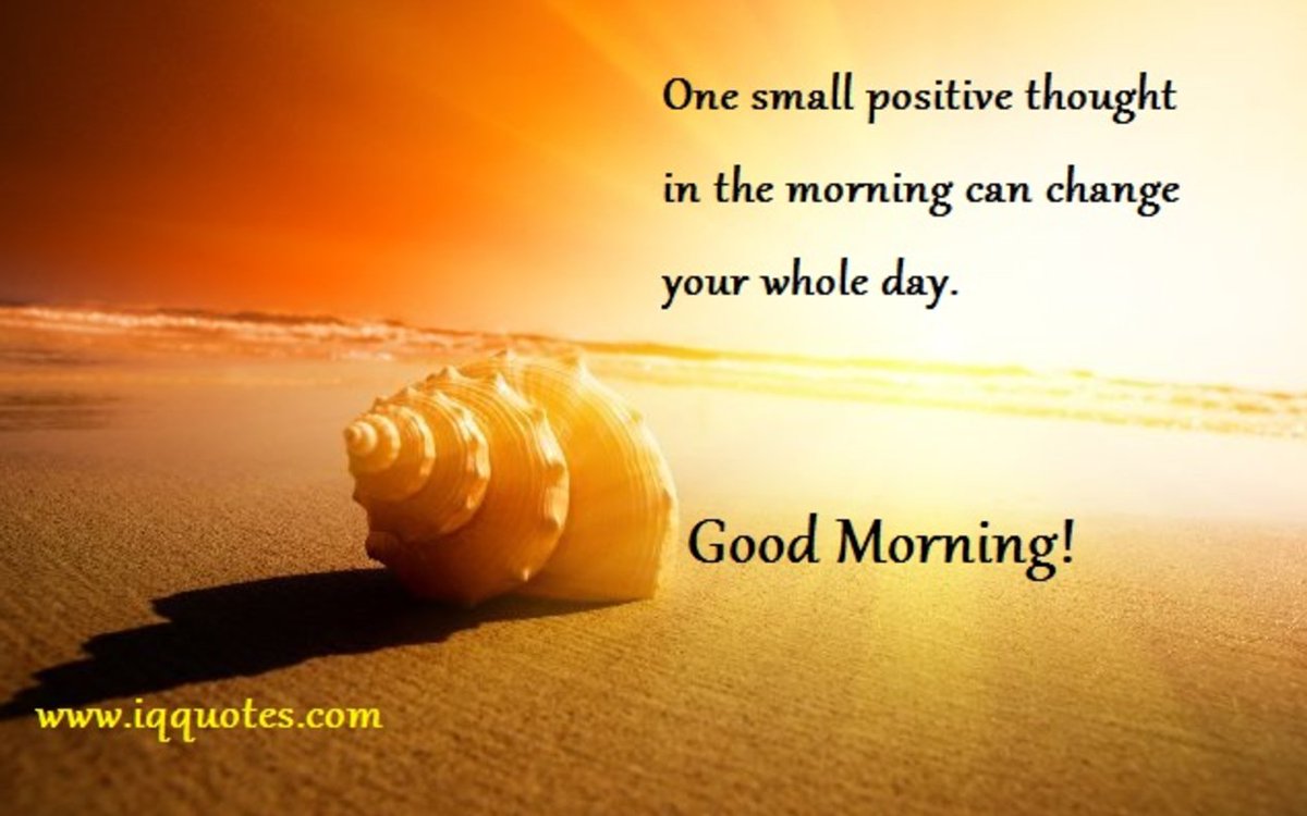 One small #positive thought in the morning can change your whole ...