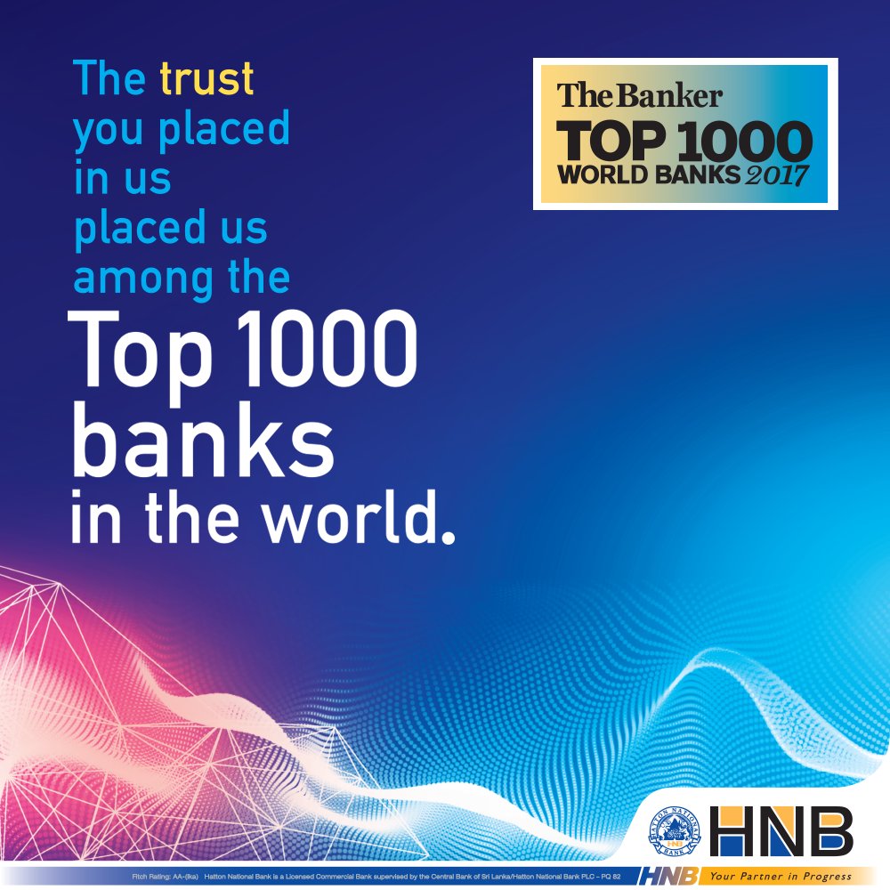 Ydmyge mosaik give Hatton National Bank on Twitter: "The trust you placed in us placed us  among the top 1000 banks in the world. We thank our valued customers for  being with us. https://t.co/cvJEV5Beoh" /