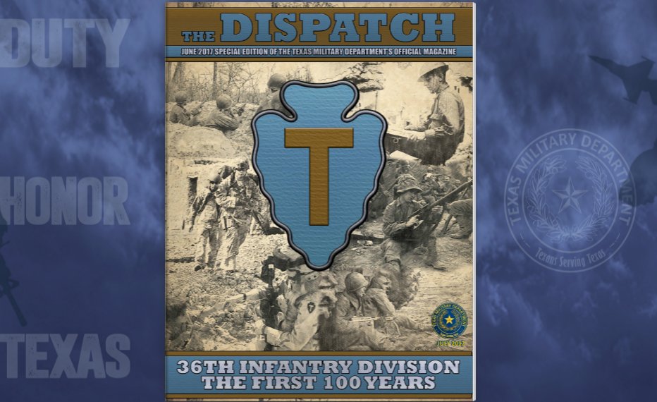 labanjohnson's tweet image. Texas' 36th Infantry Division - the First 100 years - July 2017 edition of The Dispatch #TXMF #TMD tmd.texas.gov/mag/dispatch/2…