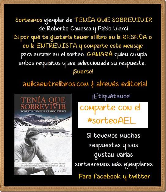 Anika Entre Libros 📚🌈 on X: #SorteoAEL TENÍA QUE SOBREVIVIR @rjcanessa y  Pablo Vierci ¡Consigue tu ejemplar! @AlrevesEditor   / X