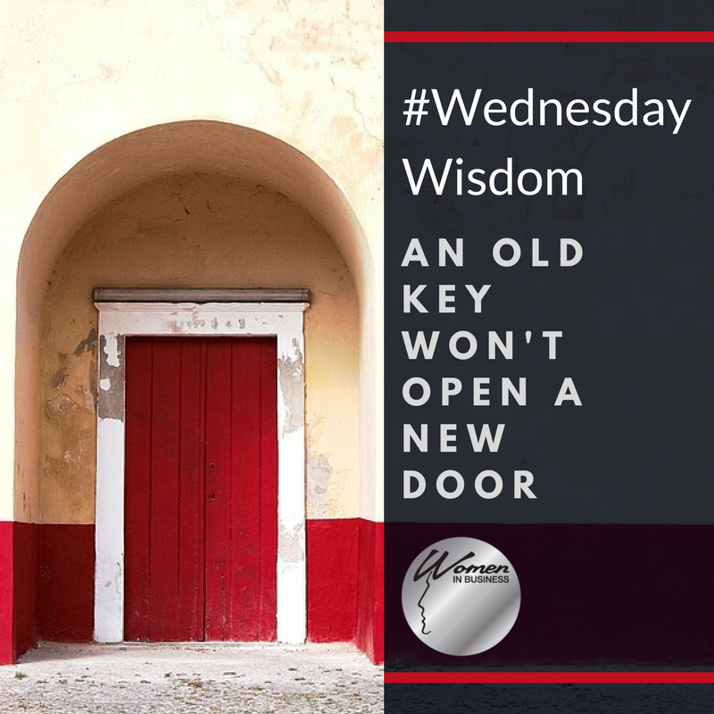 #WednesdayWisdom: An old #key won't open a new #door