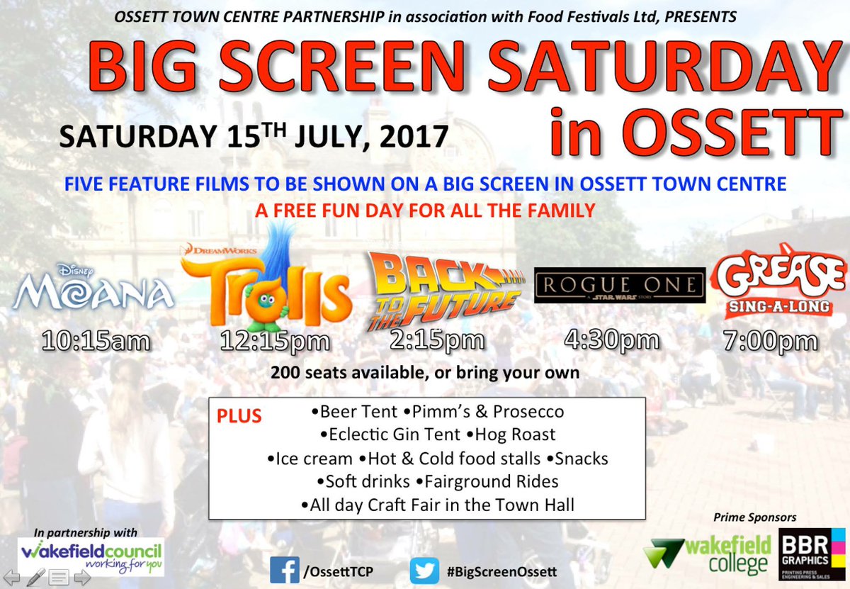 Big Screen Saturday 15th July. A great day for the whole family in Ossett!