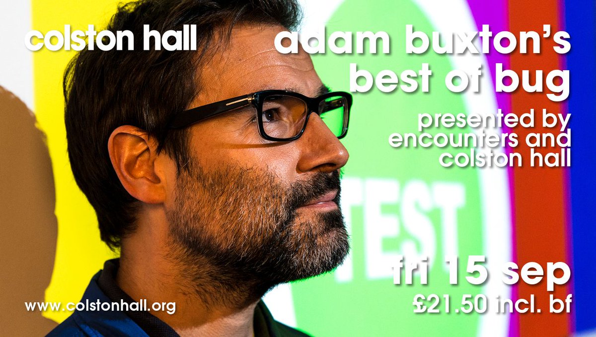 Bristol_Beacon's tweet photo. Great #comedy coming your way! Award-winning writer &amp; podcast host @AdamBuxton presents Best of BUG @EncountersSFF https://t.co/qyPXUkc3zE https://t.co/tjF2t657ZI
