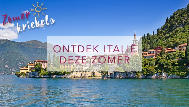 ZOMERKRIEBELS! Ben je nog op zoek naar een leuke vakantie deze zomer? Denk dan eens aan Italië! Je TC vindt graag de perfecte reis voor je!