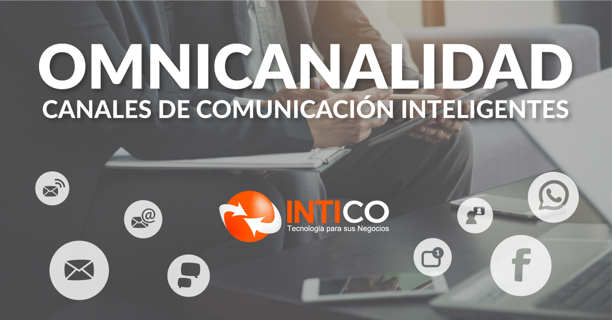 InticoCorp's tweet photo. Crea con #Intico tu propia Estrategia #Omnicanal aumenta tus #ventas lleva tu #AtenciónAlCliente a otro nivel y más. https://t.co/8d0HMtWosR https://t.co/3JHUBUPS1B