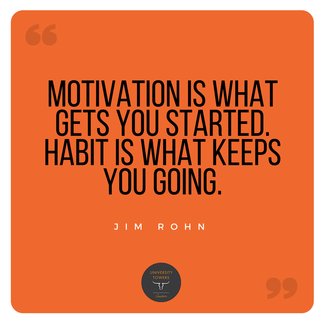 UTowersAustin's tweet photo. Take control and start something new today! Turn your motivation into a habit! #UtowersAustin #Hookem #ut21 https://t.co/HpGGqFAnA3