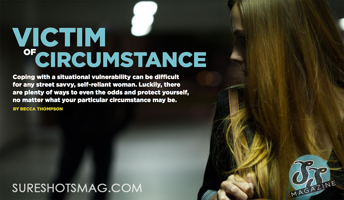 Learn how to protect yourself, no matter the situation. Issue 21, page 20 - Check it out. sureshotsmag.com