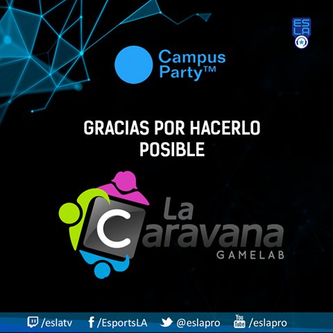 Agradecemos enormemente a uno de nuestros patrocinadores #LaCaravanaGamelab 

¡Este gran logro no seria posible sin su ayuda!
 #ESLA #CPMX8