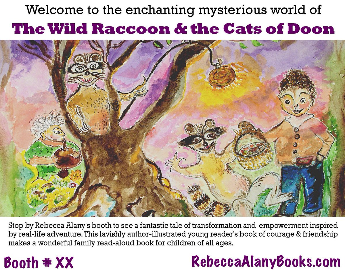 The Wild Raccoon &amp; The Cats of Doon, At Booth#24, is a tale of transformation &amp; empowerment for all ages. Great read-aloud at NW Book Fest