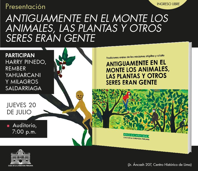 casaliteratura's tweet photo. El libro reúne mitos de la creación de las naciones Uitoto y Shipibo #IngresoLibre https://t.co/fQCGQGdTlL