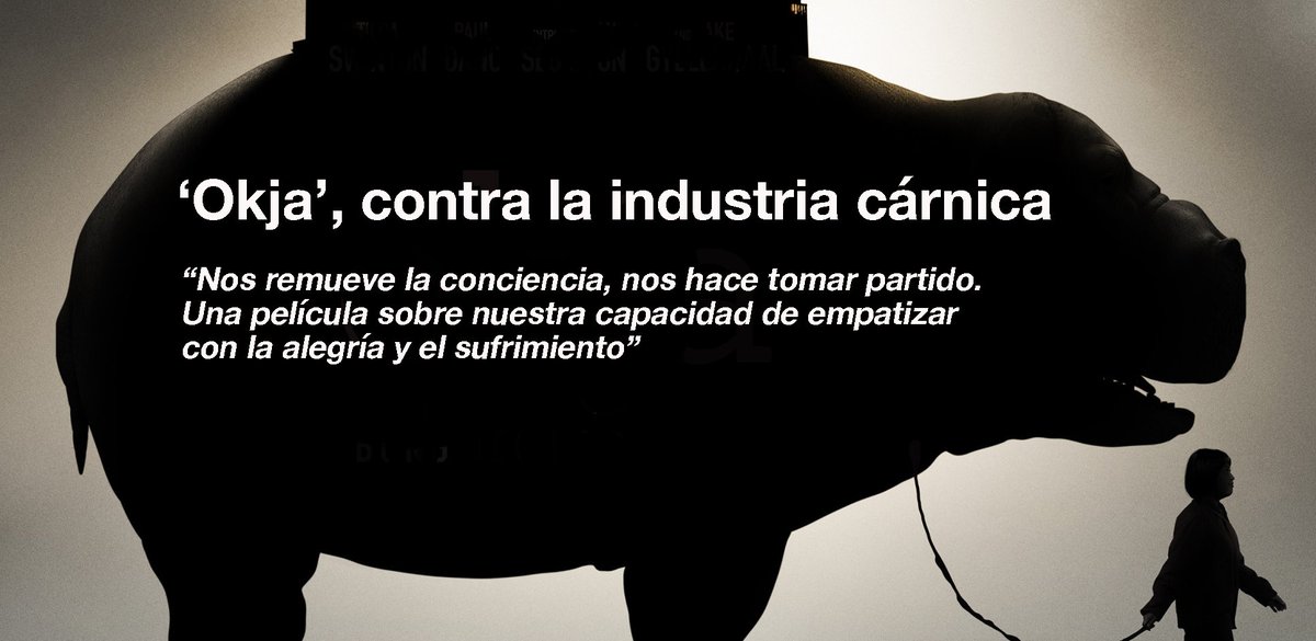 andreanimalidad's tweet photo. 'Okja' contra la industria cárnica, mi columna sobre la película vitoreada y controversial en el Festival d Cannes   https://t.co/yvWM4EvTT6 https://t.co/LjOQNWdRcw