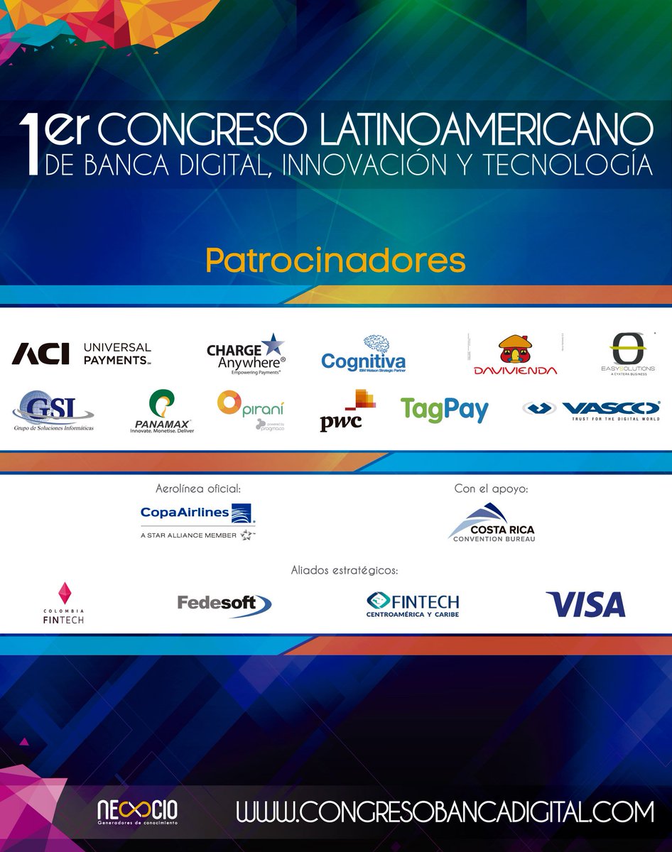 Gracias a nuestros patrocinadores @panamax_inc @PwC_Colombia @davivienda @Visa @goeasysol @TagPayInc_Lat @CHARGEAnywhere @cognitiva_la