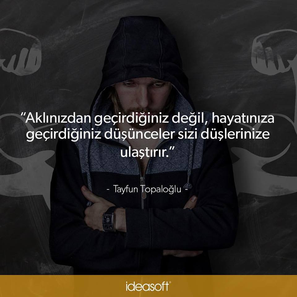 IdeaSoftKariyer's tweet photo. "Aklınızdan geçirdiğiniz değil, hayatınıza geçirdiğiniz düşünceler sizi düşlerinize ulaştırır.” Tayfun Topaloğlu https://t.co/VK97I870Z0