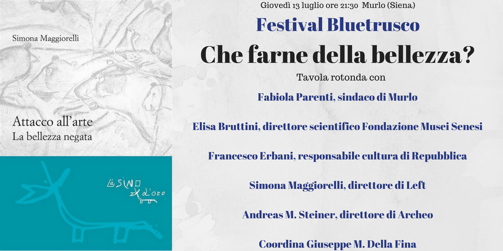 simonamaggiorel's tweet photo. Prende il via oggi il Festival @BluEtrusco a Murlo (Siena). Alle 21:30 si parlerà anche di "Attacco all'arte. La bellezza negata" https://t.co/TkyXPjiFsU