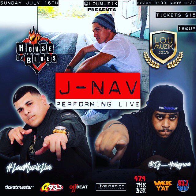 JNav15's tweet photo. Don't miss out!! Sunday July 16. #RoadToTheTop #HOB #Nola #NewOrleans #HipHop #Louisiana #GetemJ #BruceBanner #JNav https://t.co/LtGz7C2FB2