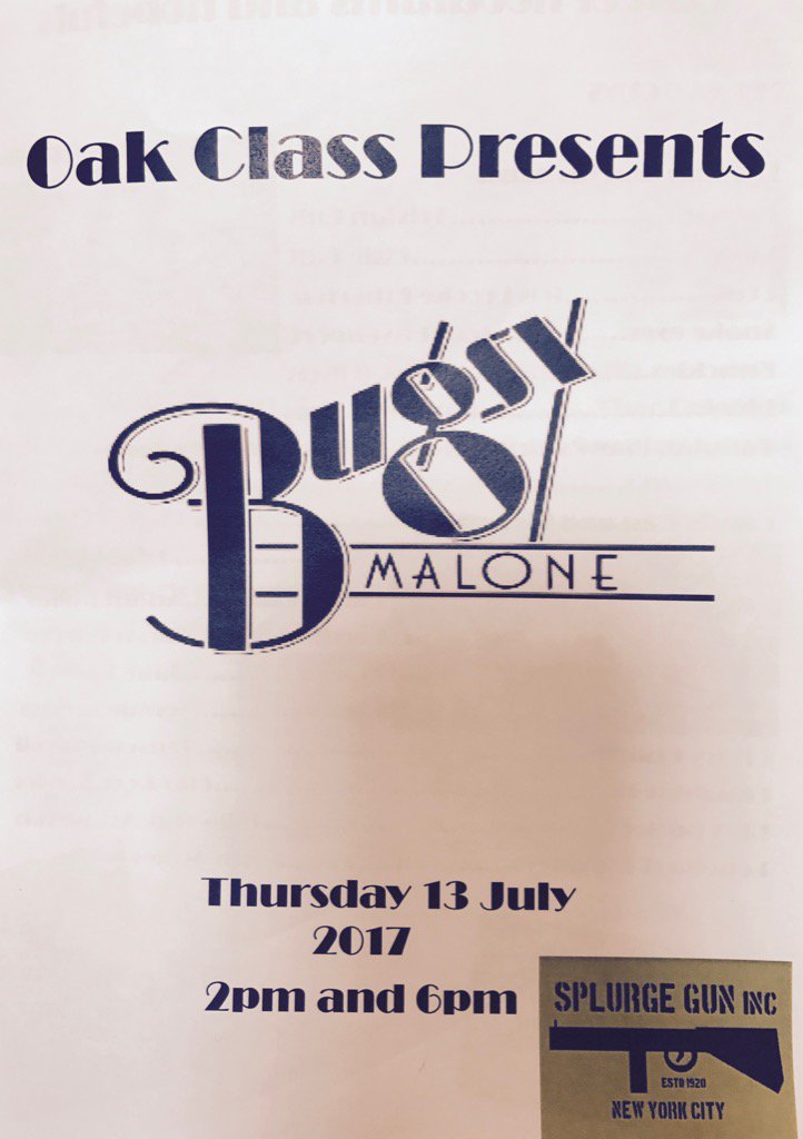 KOBPrimary's tweet image. It's the Oak Class presentation of Bugsy Malone today at 2pm and 6pm in church. See you there...