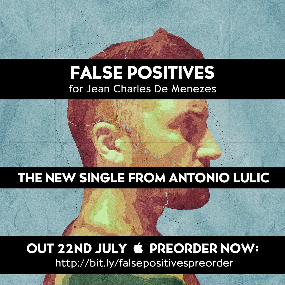 ANNOUNCING:
False Positives (for Jean Charles de Menezes)
The new single, out 22nd July

AVAILABLE FOR PREORDER NOW
bit.ly/falsepositives…
