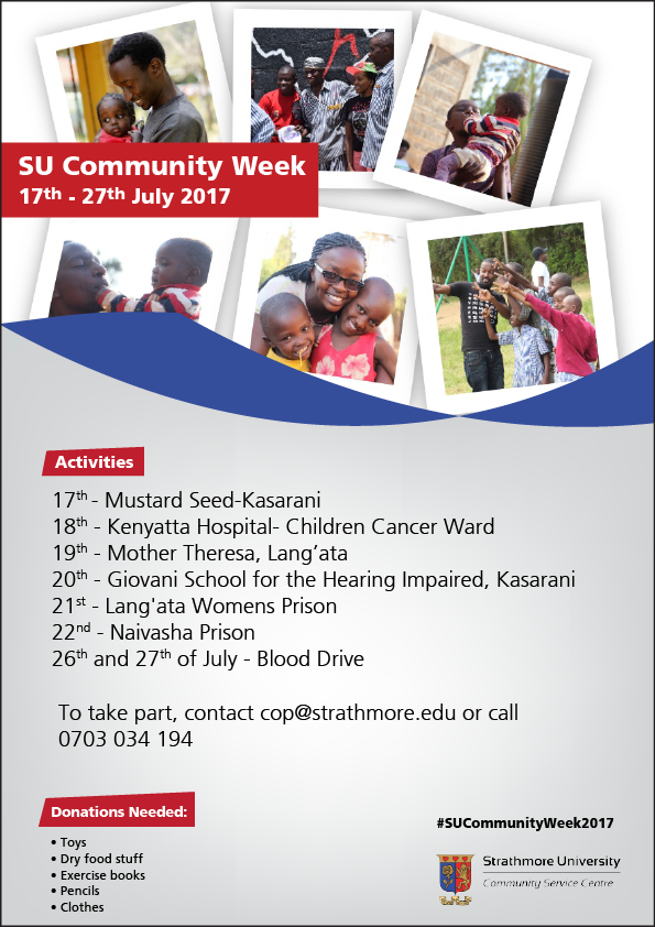 Yearly, SU dedicates a week or two to charity activities. This year is no exception. Starting this coming Monday 17th July...

#BeStrathmore