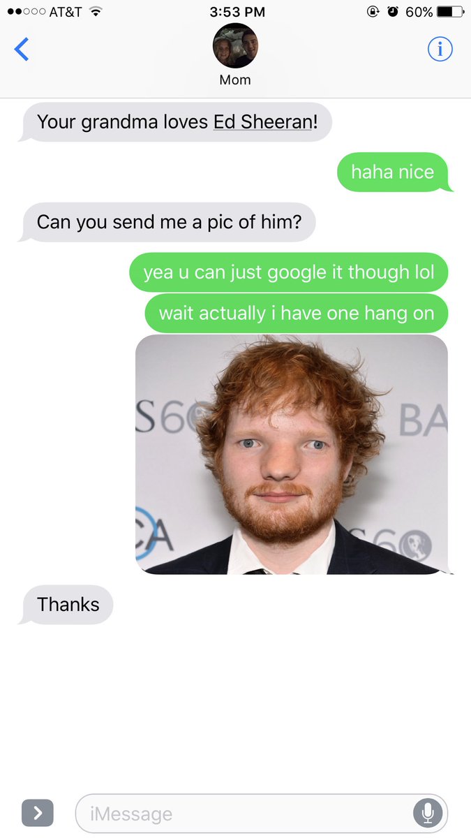 Eric Curtin On Twitter My Mom Asked Me For A Pic Of Ed Sheeran And