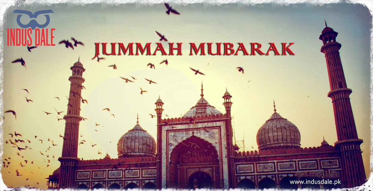 IndusDale's tweet image. #JummahMubarak